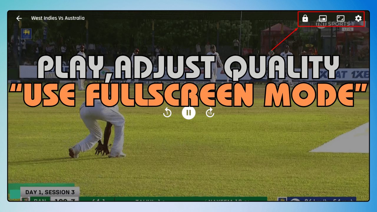 Play, Adjust Quality, and Use Fullscreen Mode